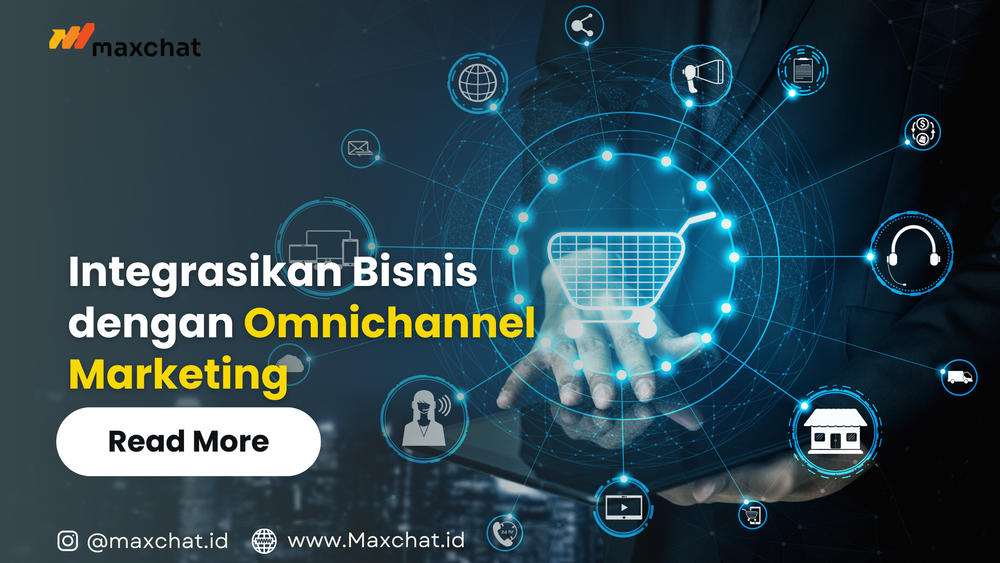 Pengertian Omnichannel Marketing dan Keunggulannya untuk Bisnis