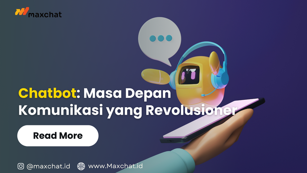 Chatbot: Masa Depan Komunikasi yang Revolusioner