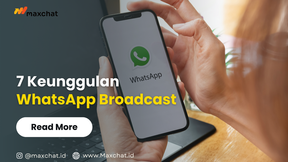 7 Keunggulan WhatsApp Broadcast