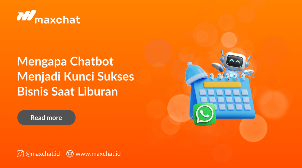 Mengapa Chatbot Menjadi Kunci Sukses Bisnis Saat Liburan