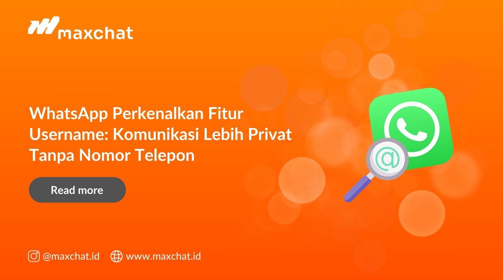 WhatsApp Perkenalkan Fitur Username: Komunikasi Lebih Privat Tanpa Nomor Telepon