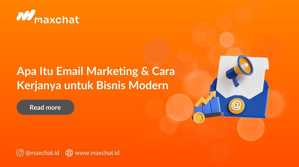 Apa Itu Email Marketing & Cara Kerjanya untuk Bisnis Modern