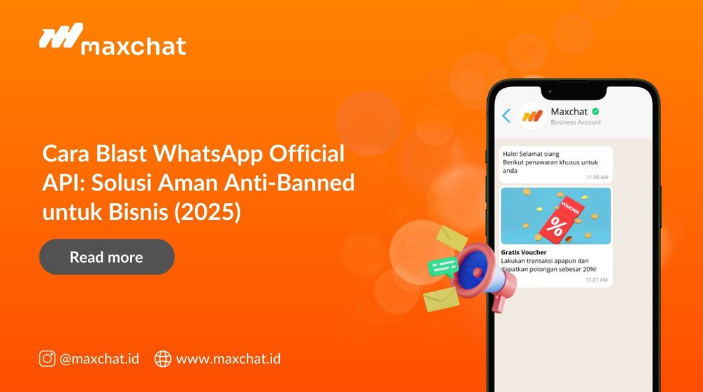 Cara Blast WhatsApp Official API: Solusi Aman Anti-Banned untuk Bisnis (2025)