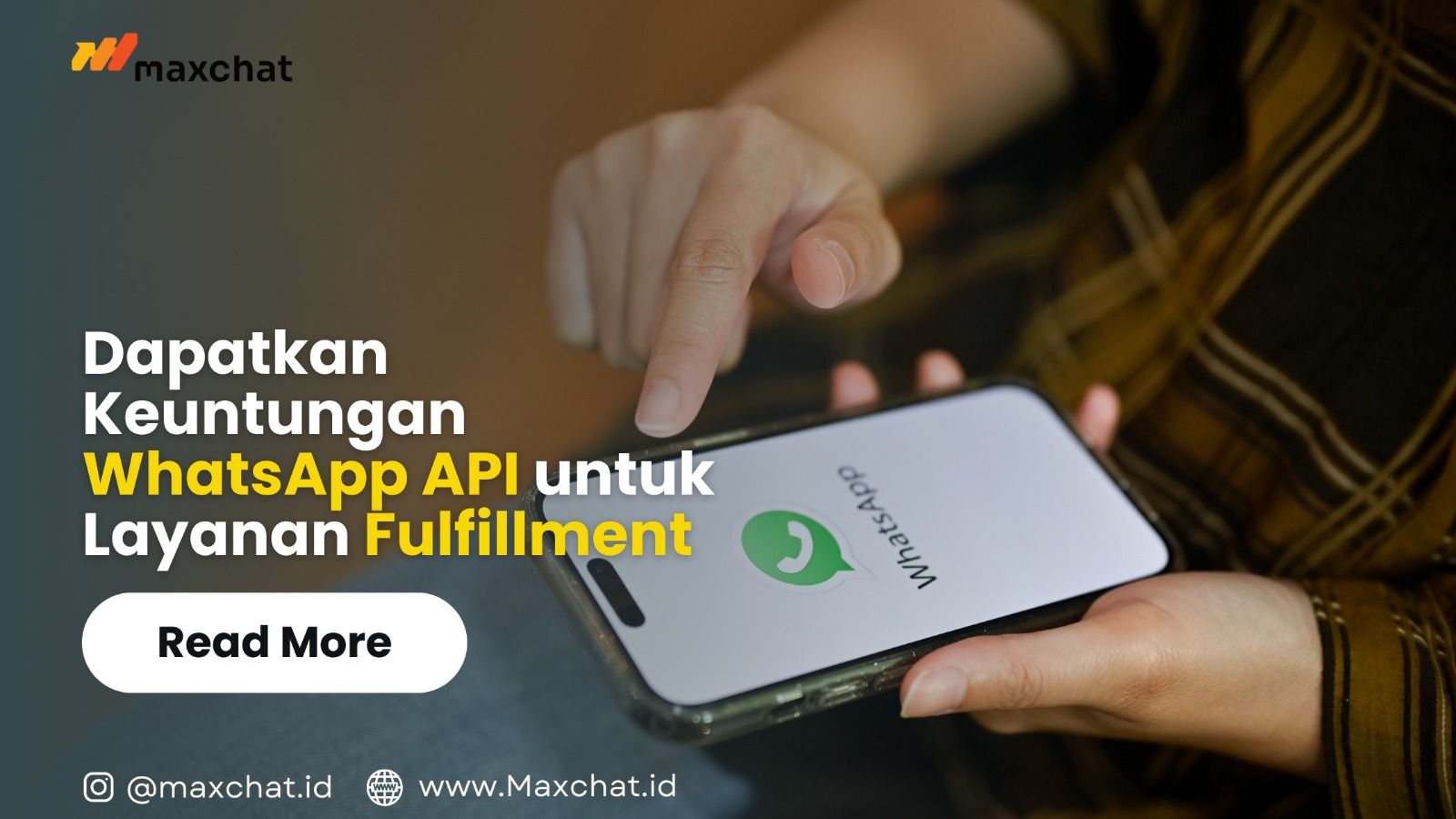 Begini Cara WhatsApp API Meningkatkan Layanan Fulfillment pada Bisnis